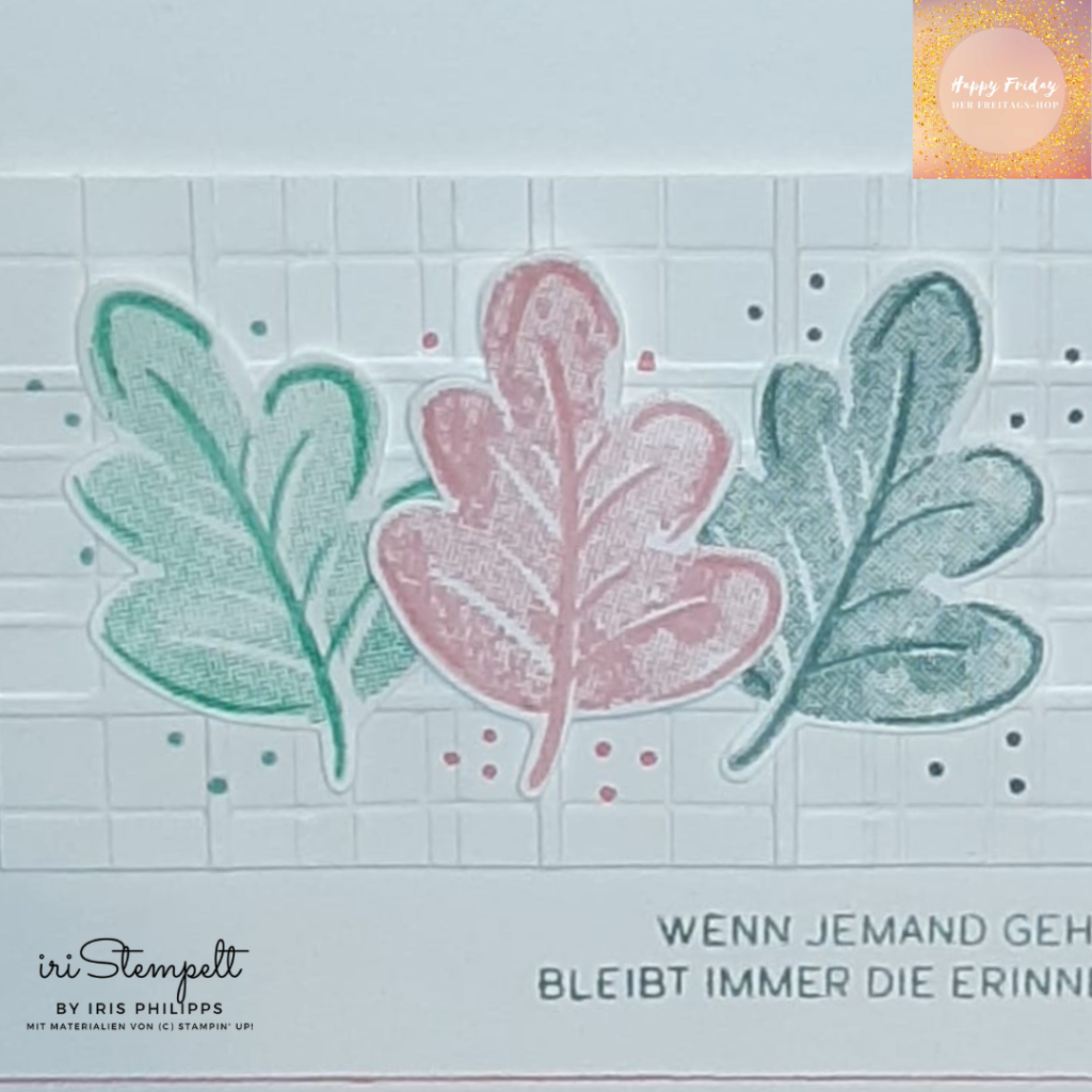 Trauerkarte mit dem Stempelset "Caring Leaves" und der Farbkombi Rosé, Jade ud Lagungenblau.